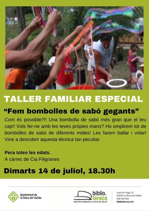 Taller familiar especial:"Fem bombolles de sab&oacute; gegants"