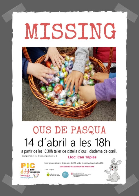 ACTIVITAT CANCEL·LADA: MISSING Ous de Pasqua