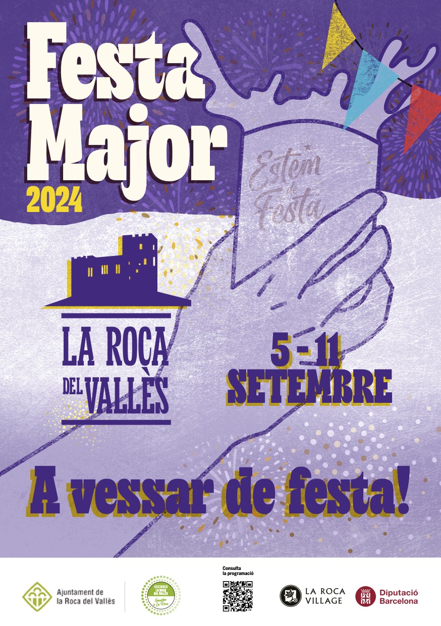 La Roca, a vessar de festa, amb la Festa Major!