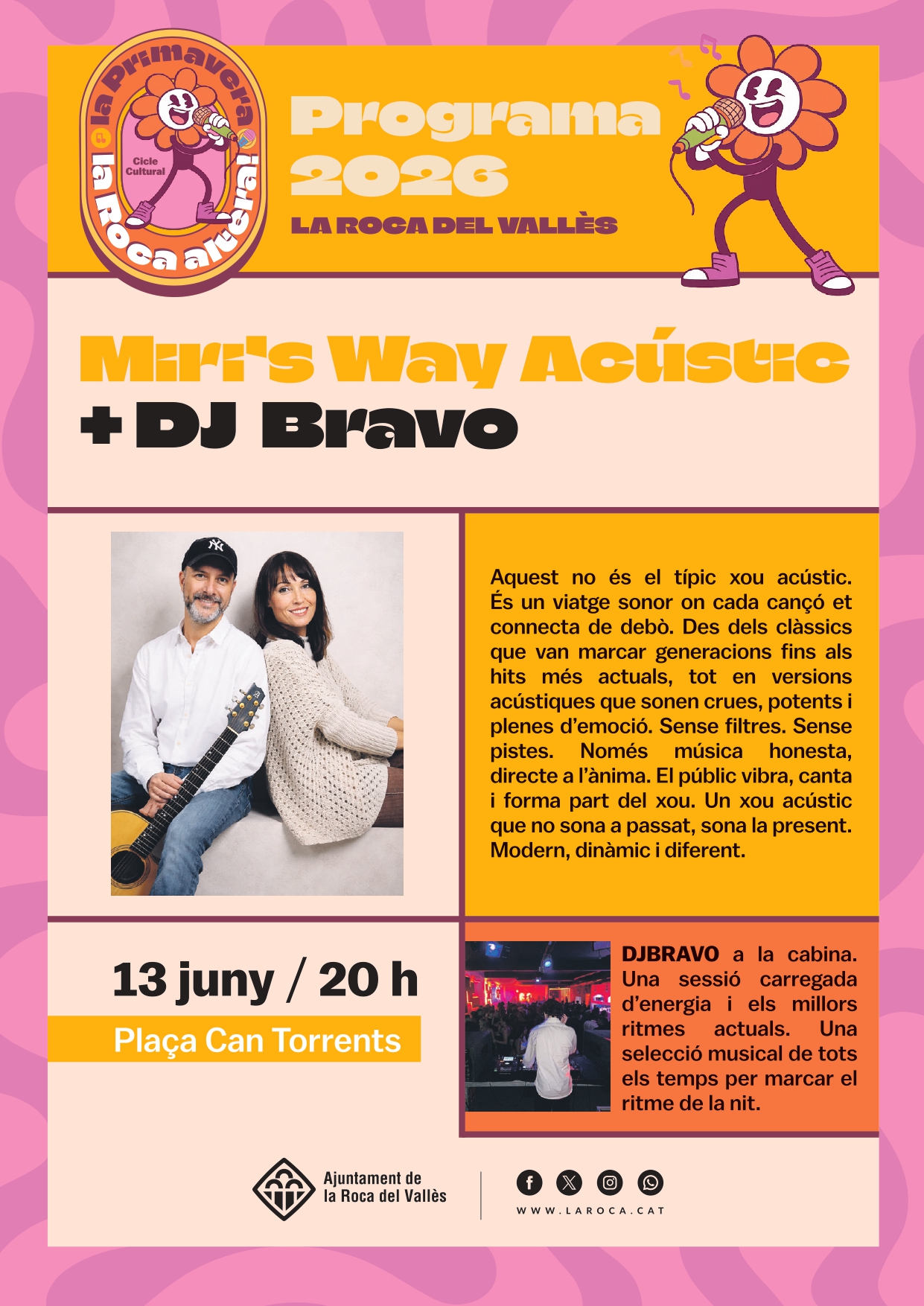 Miri's Way Ac&uacute;stic + DJ Bravo
