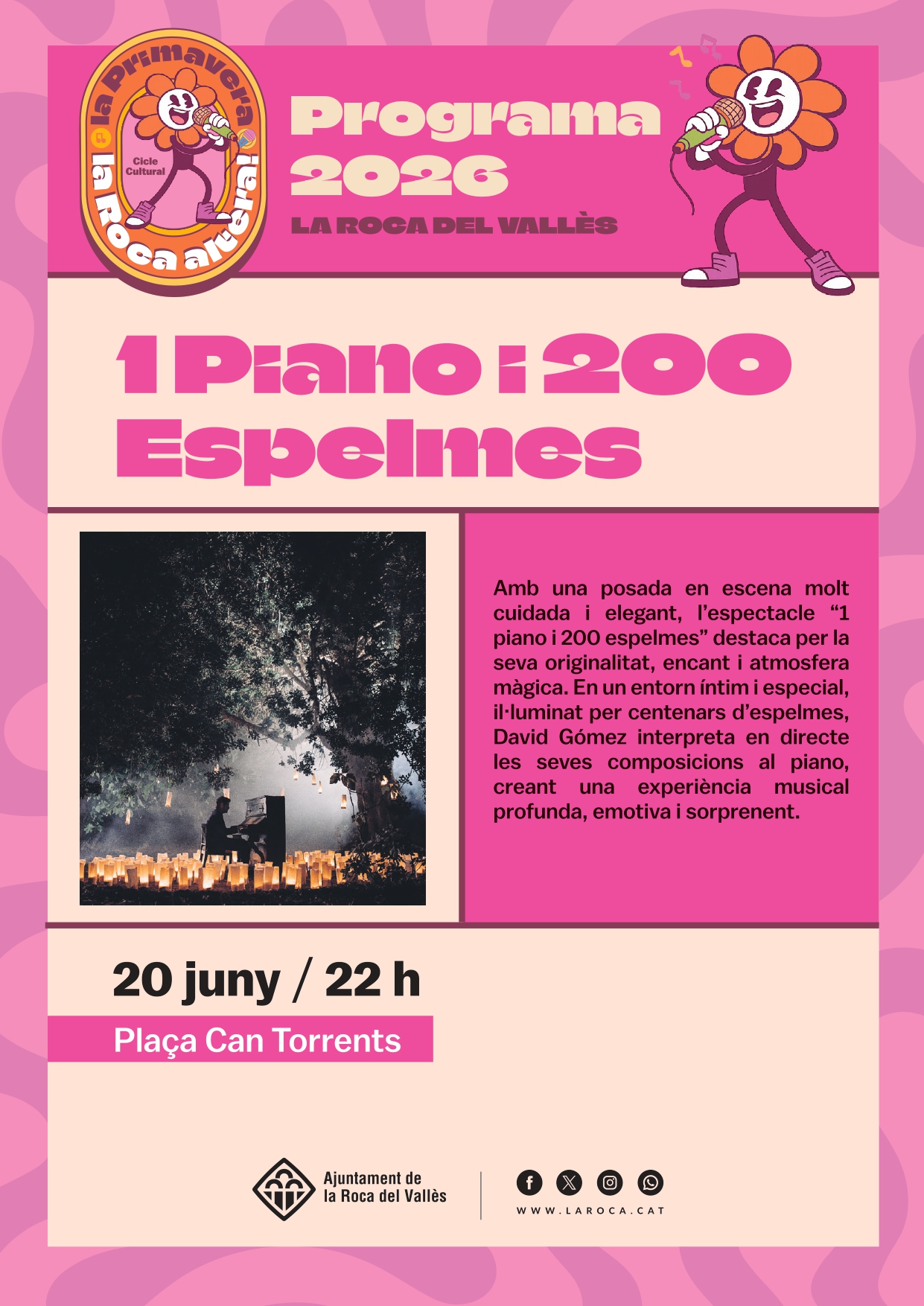 1 piano: 200 espelmes