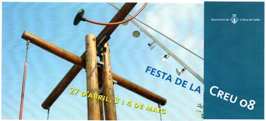 Festa de la Creu, 27 abril, 3 i 4 maig 2008